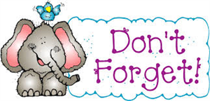 DON'T FORGET 